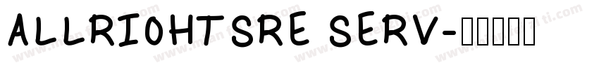 ALLRI0HTSRE SERV字体转换
